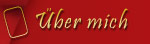 &Uuml;ber mich